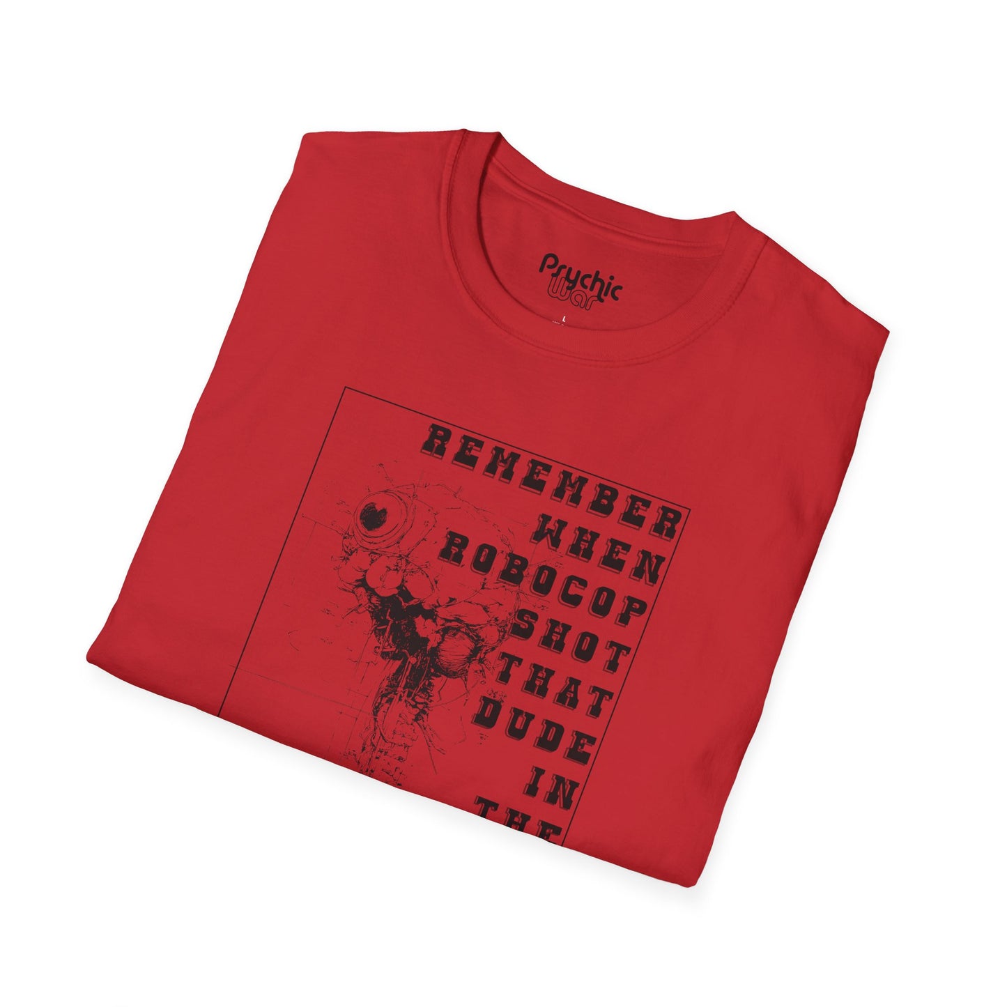 Robocop T-Shirt, Remember When Robocop Shot That Dude in The Dick Shirt