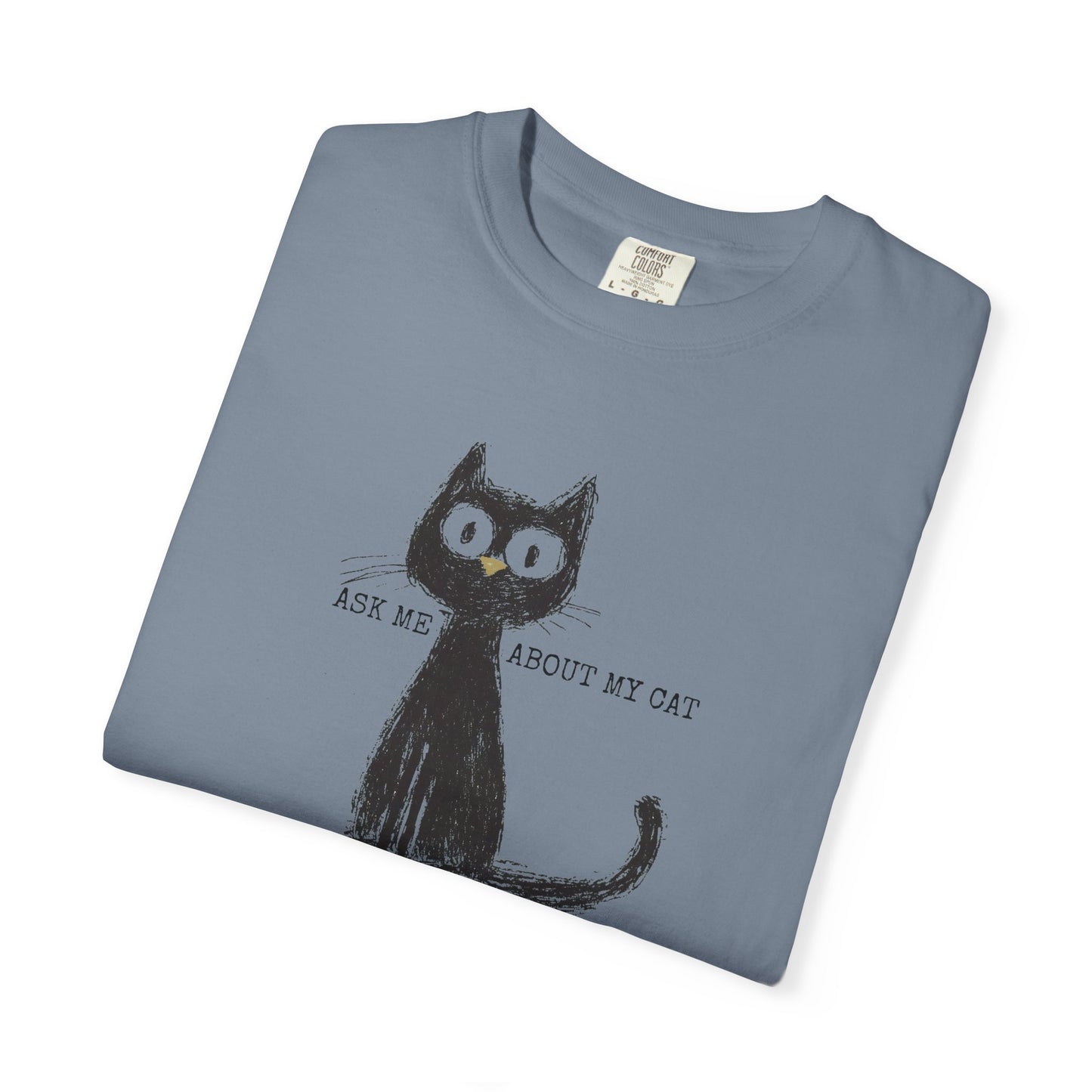 Ask Me About My Cat Shirt Funny TShirt
