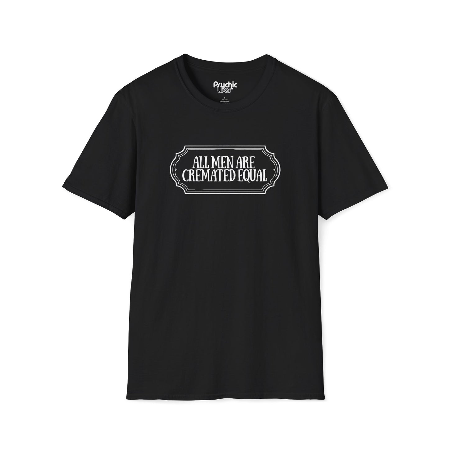 All Men Are Cremated Equal T-Shirt